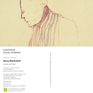 KUNSTRAUM VINCKE-LIEPMANN Heidelberg 05.03.2016 bis 17.04.2016